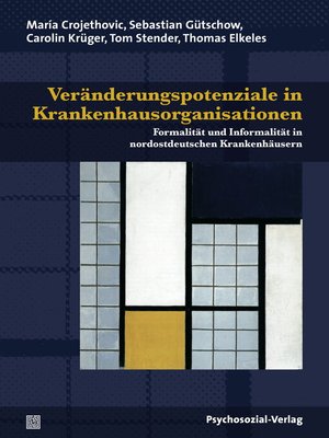 cover image of Veränderungspotenziale in Krankenhausorganisationen